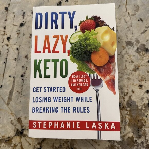 Dirty Lazy Keto Revised and Expanded Stephanie Laska Paperback St Martins NEW - Picture 4 of 7